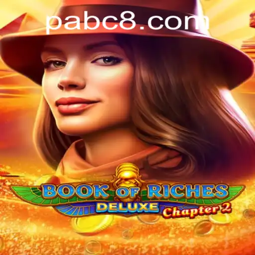Unveiling the World of Book of Riches Deluxe Chapter 2