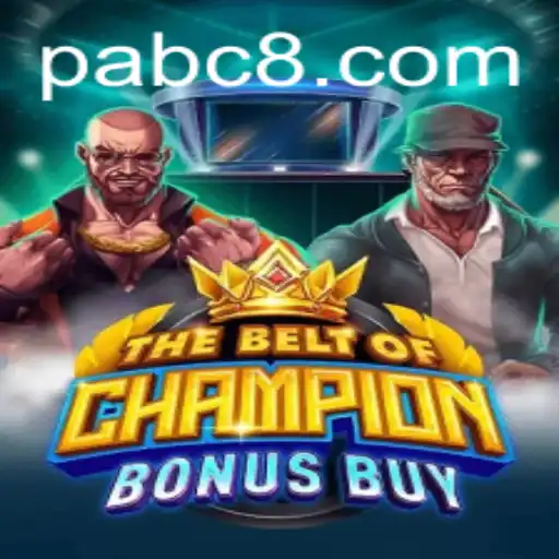 Exploring the Exciting World of TheBeltOfChampionBonusBuy